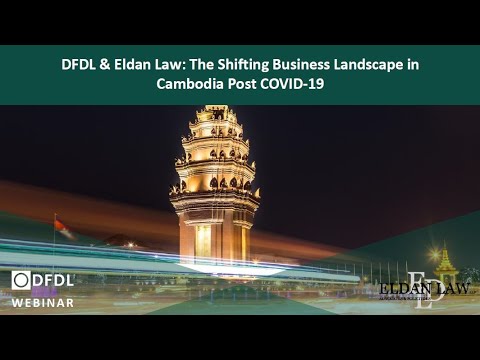 The Shifting Business Landscape in Cambodia Post COVID-19