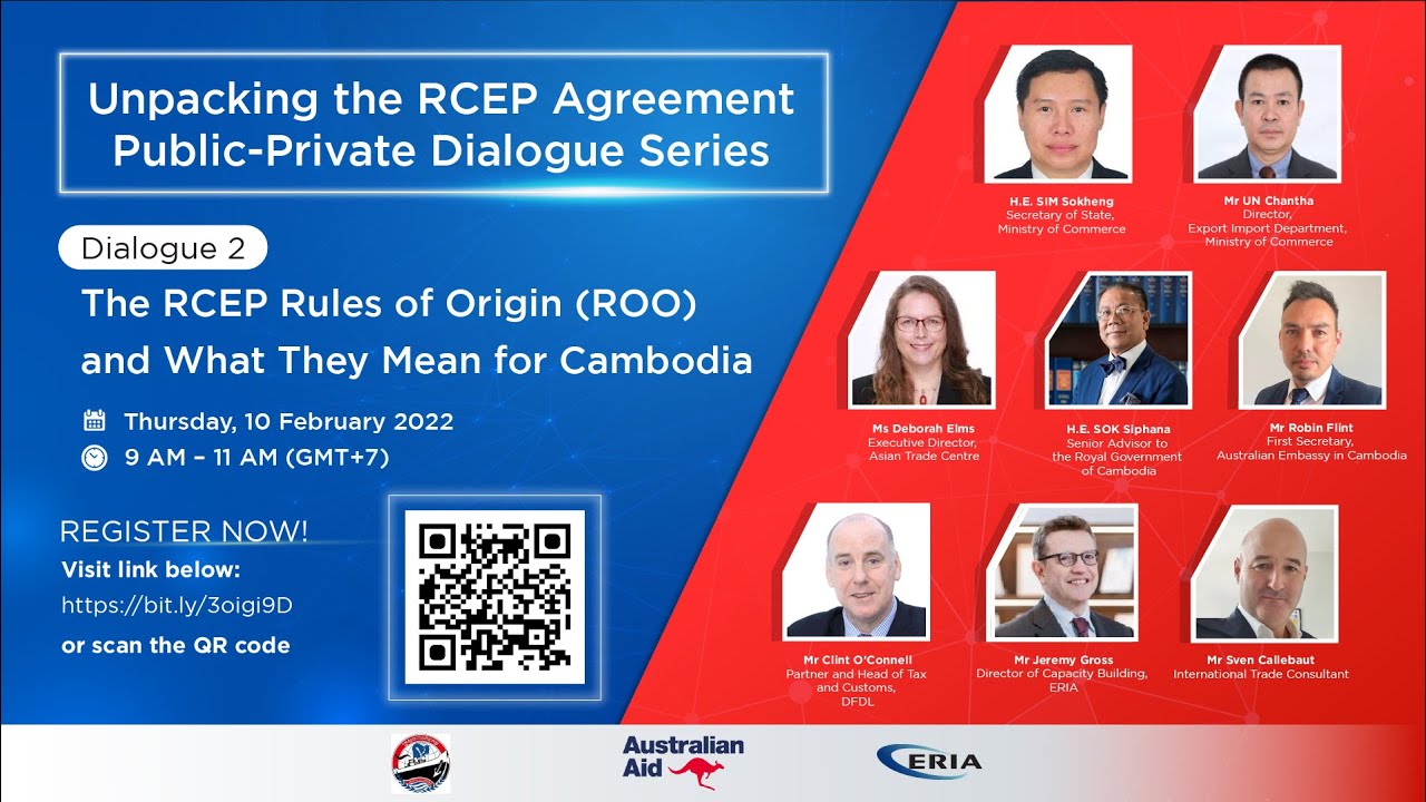 ERIA | Public-Private Dialogue 2: The RCEP Rules of Origin (ROO) and What They Mean for Cambodia