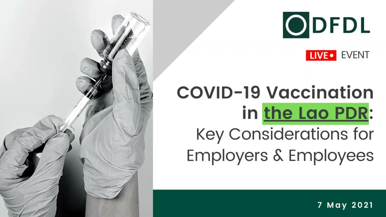 COVID-19 Vaccination in the Lao PDR: Key Considerations for Employers & Employees