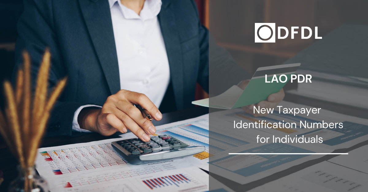 Lao PDR New Taxpayer Identification Numbers (“TIN”) for Individuals DFDL