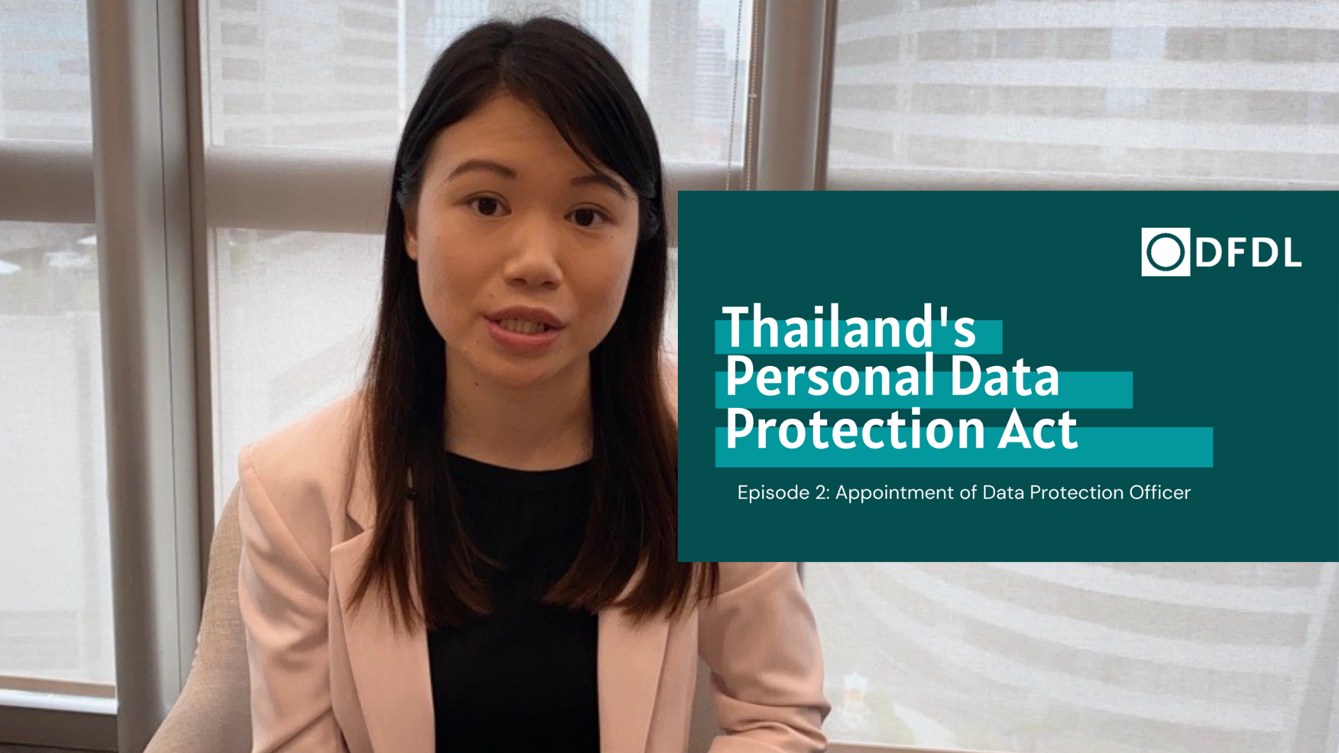 Thailand’s Personal Data Protection Act – Appointment of Data Protection Officer