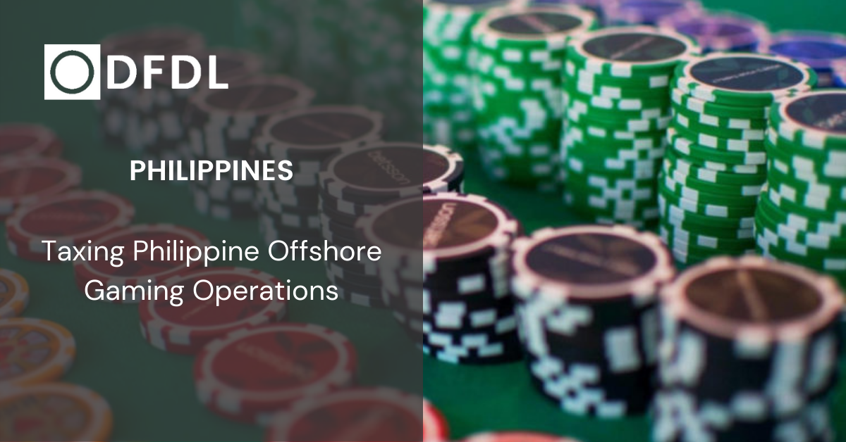 Philippines Taxing Philippine Offshore Gaming Operations