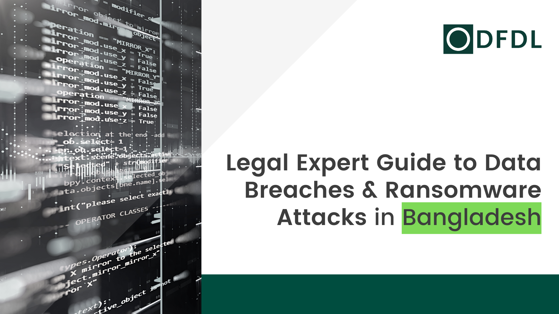 Bangladesh – Legal Expert Guide to Data Breaches & Ransomware Attacks