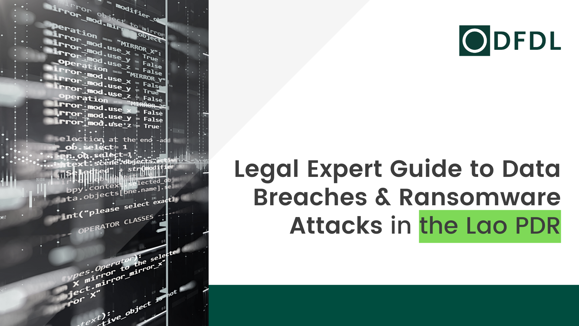 Lao PDR – Legal Expert Guide to Data Breaches & Ransomware Attacks