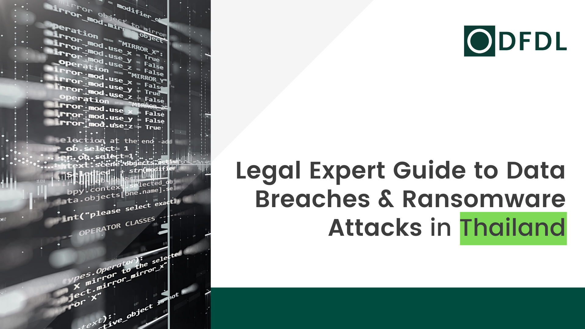 Thailand – Legal Expert Guide to Data Breaches & Ransomware Attacks