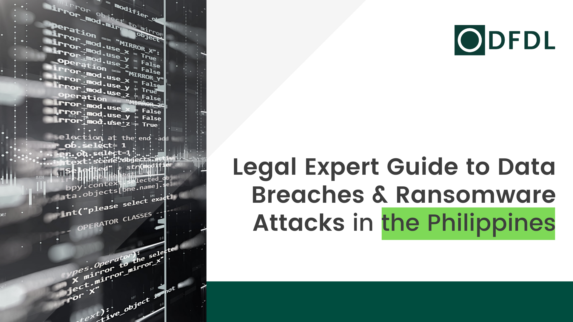 The Philippines – Legal Expert Guide to Data Breaches & Ransomware Attacks