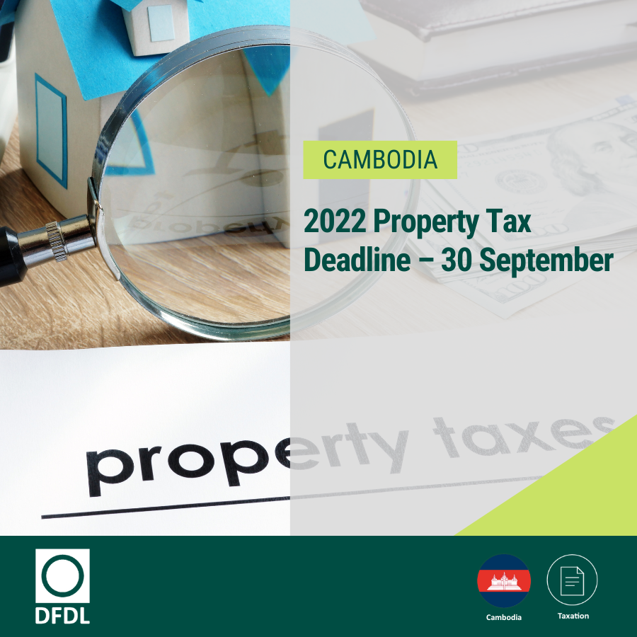 Cambodia 2022 Property Tax Deadline 30 September